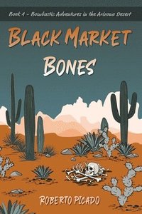 bokomslag Black Market Bones