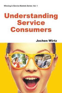 bokomslag Understanding Service Consumers