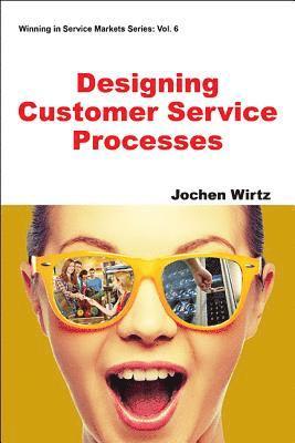 bokomslag Designing Customer Service Processes