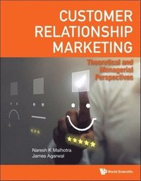 bokomslag Customer Relationship Marketing: Theoretical And Managerial Perspectives