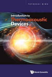 bokomslag Introduction To Thermoacoustic Devices
