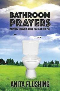 bokomslag Bathroom Prayers