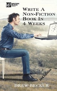 bokomslag Write a Non-Fiction Book in 4 Weeks Second Edition