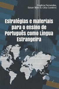 bokomslag Estratégias e materiais para o ensino de Português como Língua Estrangeira