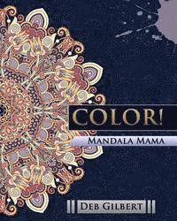 Color! Mandala Mama