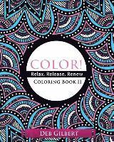 bokomslag Color! Relax, Release, Renew Coloring Book II