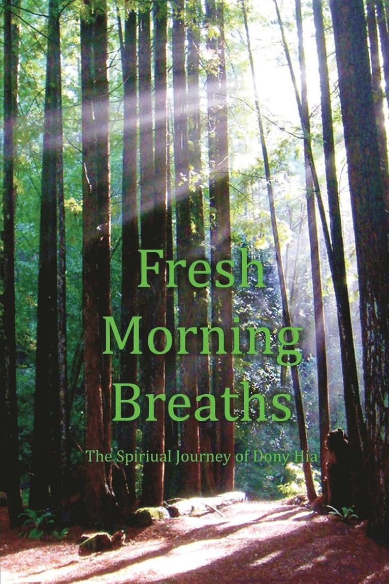 Fresh Morning Breaths 1