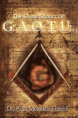 The Dark Secret of G.A.O.T.U. 1
