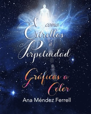 bokomslag Como Estrellas A Perpetuidad Gráficas A Color