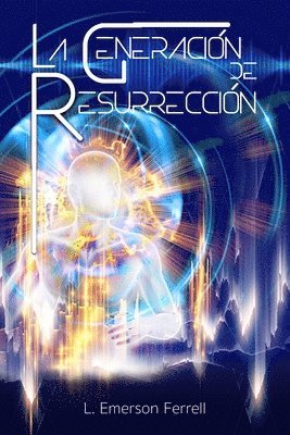 bokomslag La Generación de Resurrección