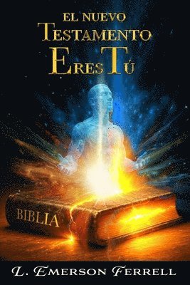 bokomslag El Nuevo Testamento Eres Tú