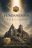 Ana Louceiro Plattner, Ana Méndez Ferrell - Fundamentos Perdidos, Häftad. Tillgänglighet: Lägg i varukorg