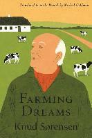 Knud Sørensen - Farming Dreams, Häftad