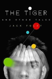 bokomslag The Tiger & Other Tales