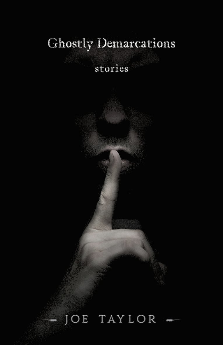 Ghostly Demarcations