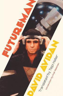 David Avidan - Futureman, Häftad