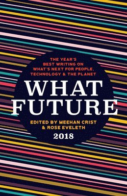 bokomslag What Future 2018