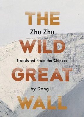 bokomslag Wild Great Wall