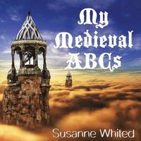 bokomslag My Medieval ABCs