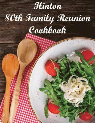 80th Hinton Family Reunion Cookbook 1