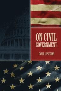 bokomslag On Civil Government