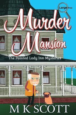 Murder Mansion: A Cozy Mystery with Recipes 1