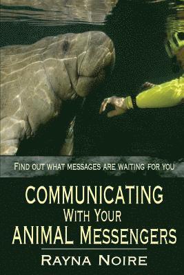 bokomslag Communicating with Your Animal Messengers