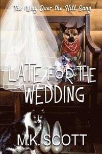 bokomslag Late for the Wedding