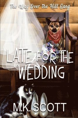bokomslag Late for the Wedding