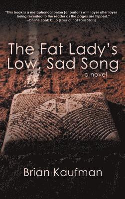 bokomslag The Fat Lady's Low, Sad Song