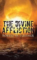 bokomslag The Divine Affliction