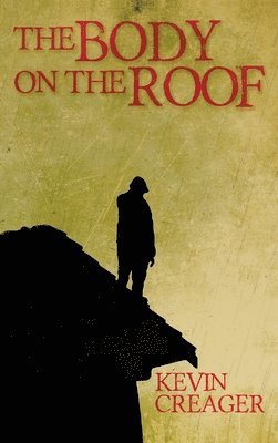 The Body on the Roof 1