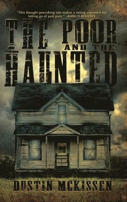 Poor and The Haunted