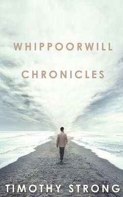 Whippoorwill Chronicles 1