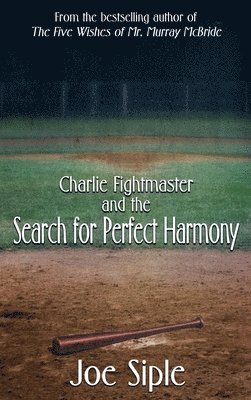 Charlie Fightmaster and the Search for Perfect Harmony 1