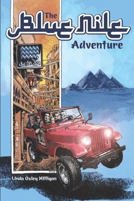 Linda Oxley Milligan - Blue Nile Adventure, Häftad