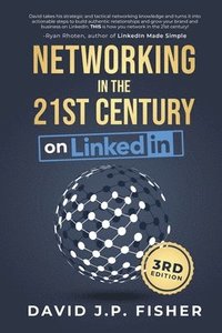 bokomslag Networking in the 21st Century... on LinkedIn
