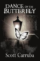 Scott Carruba, Christina Hargis Smith - Dance of the Butterfly, Häftad