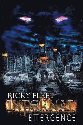Ricky Fleet, Christina Hargis Smith - Infernal: Emergence, Häftad