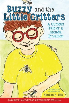 bokomslag Buzzy and the Little Critters: A Curious Tale of a Cicada Invasion