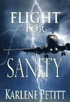 bokomslag Flight For Sanity