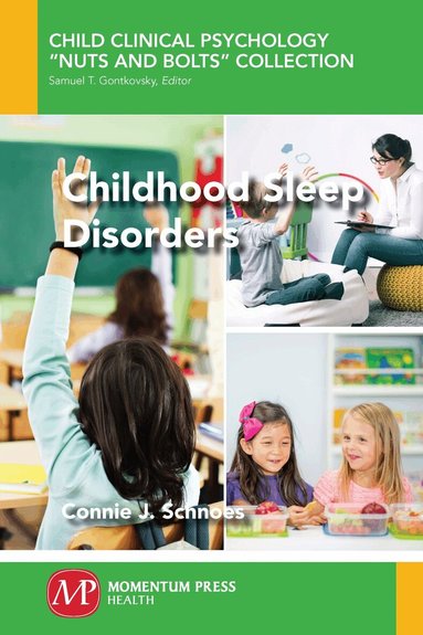 Connie J. Schnoes - Childhood Sleep Disorders, Häftad