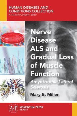 bokomslag Nerve Disease ALS and Gradual Loss of Muscle Function