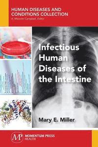bokomslag Infectious Human Diseases of the Intestine