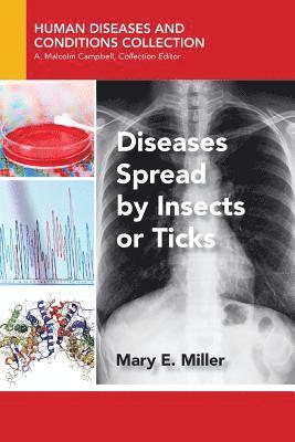 Diseases Spread by Insects or Ticks 1