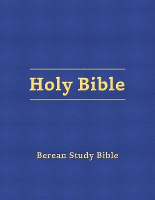 Berean Study Bible (Blue Hardcover) 1