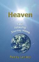bokomslag Heaven: Your Amazing Journey Home