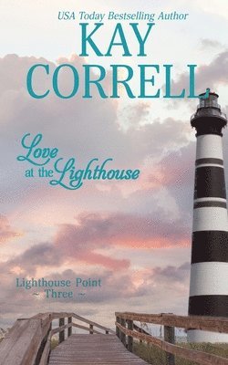 Kay Correll - Love at the Lighthouse, Häftad
