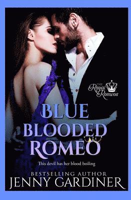 Blue-Blooded Romeo 1