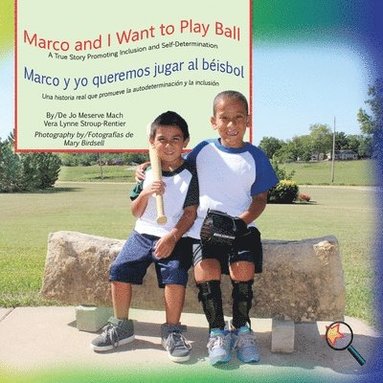 bokomslag Marco and I Want To Play Ball/Marco y yo queremos jugar al béisbol